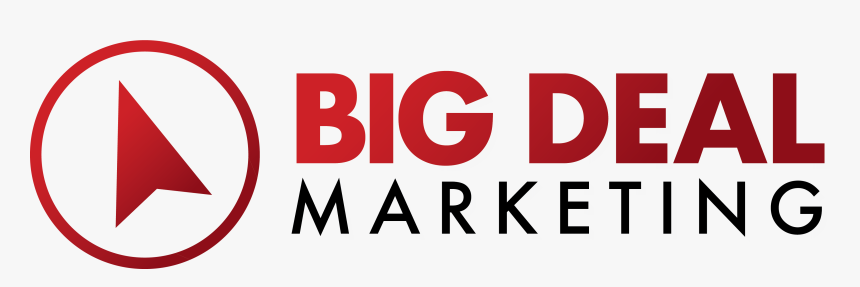 Making Our Clients A Big Deal"
				src="https - Big Deal Marketing Logo, HD Png Download, Free Download