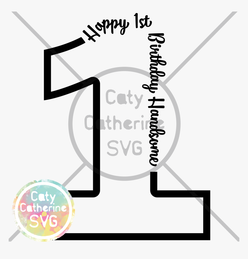 1 One Years Old Birthday Happy Birthday Handsome Svg, HD Png Download, Free Download