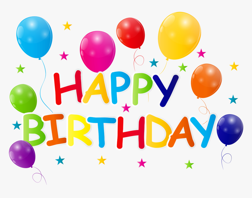 Happy Birthday Png Transparent Background, Png Download, Free Download