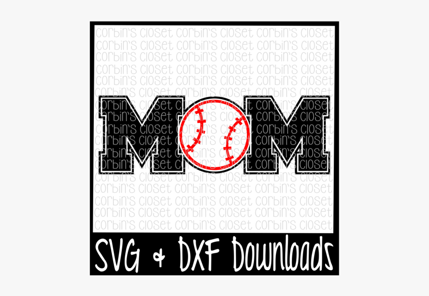 Free Baseball Mom * Softball Mom Crafter File - Poster, HD Png Download, Free Download