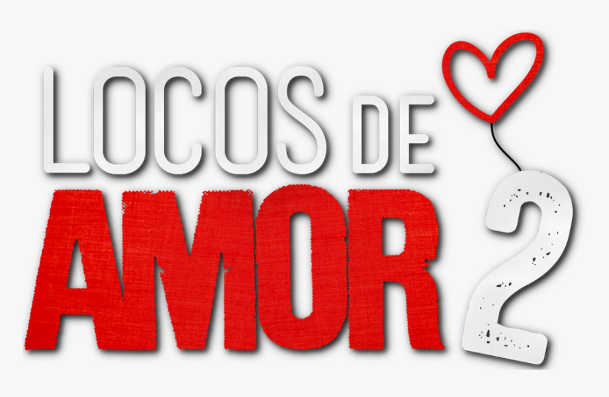 Locos De Amor Netflix, HD Png Download, Free Download