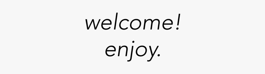 Welcome, HD Png Download, Free Download