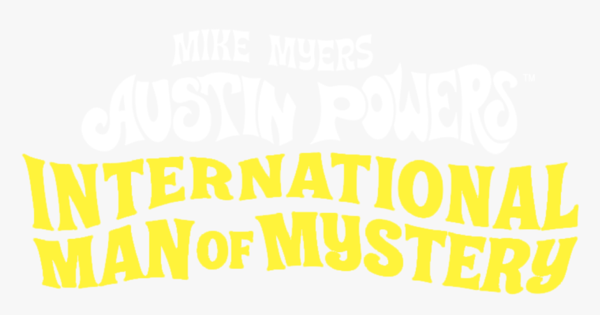 Austin Powers International Man Of Mystery Font, HD Png Download, Free Download