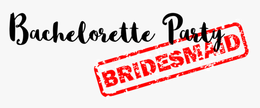 Bachelorette - Calligraphy, HD Png Download, Free Download