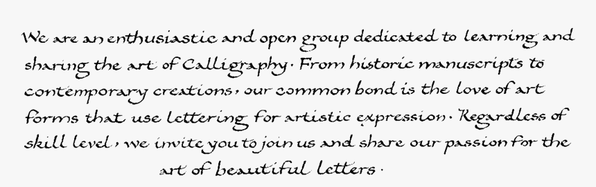 We Are An Enthusiastic And Open Group Dedicated To - Calligraphy, HD Png Download, Free Download