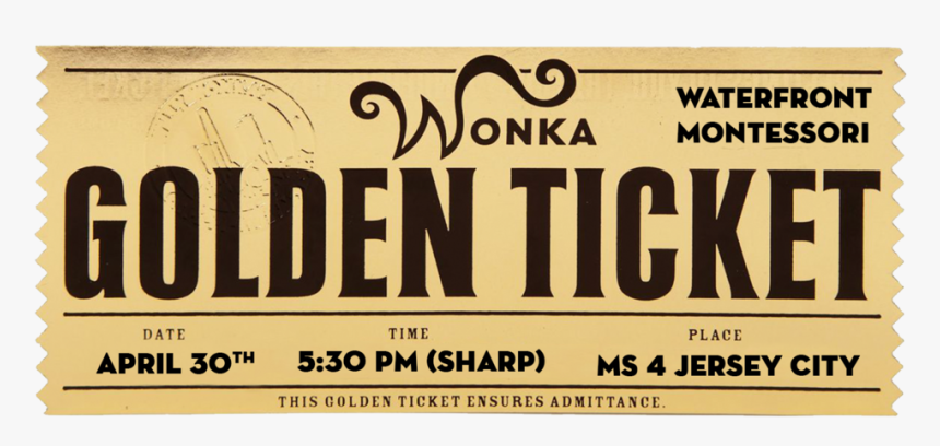 Willy Wonka Golden Ticket Png Charlie And The Chocolate Factory Transparent Png Kindpng