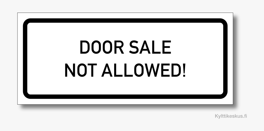 Door Sale Not Allowed - Huoneistossa Kotieläimiä Tarra, HD Png Download, Free Download
