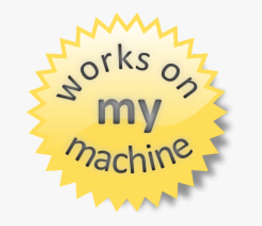 Works On My Machine Seal Of Approval, HD Png Download, Free Download