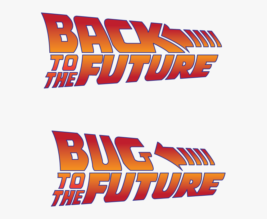 Back To The Future Title Png - Back To The Future Parody Title, Transparent Png, Free Download