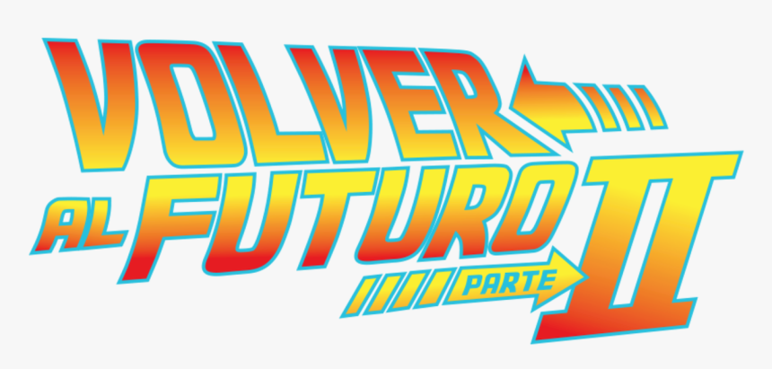 Volver Al Futuro Español, HD Png Download, Free Download
