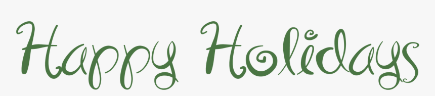 Happy Holidays Banner Png - Calligraphy, Transparent Png, Free Download