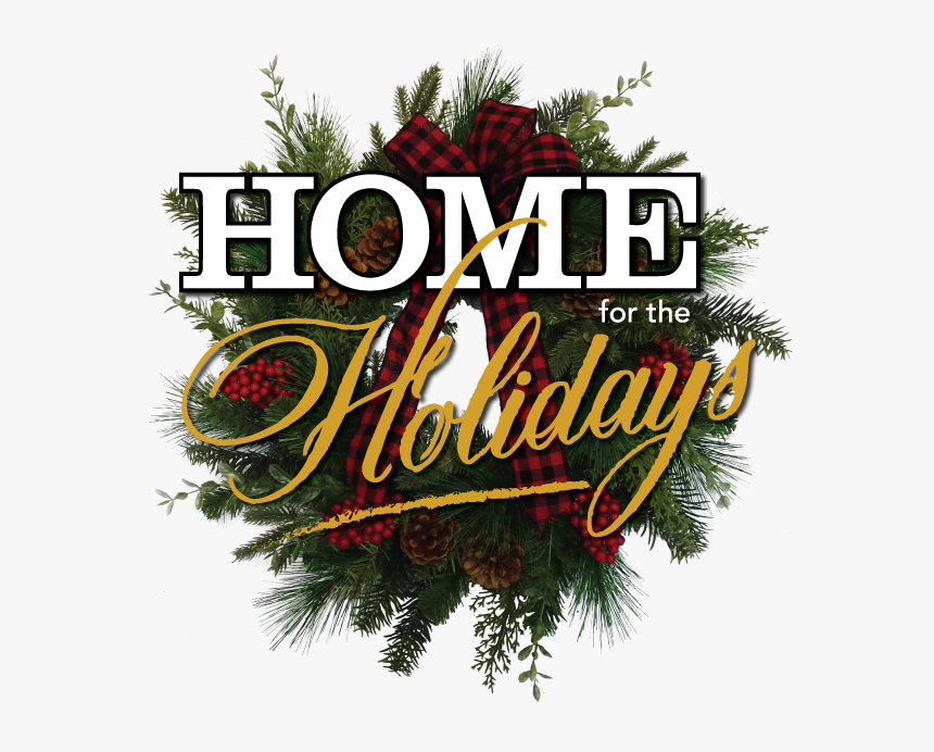 Home For The Holidays - Home Is Nearby Magdalena Mcguire, HD Png Download, Free Download