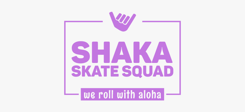 Shaka Skate Squad - Parallel, HD Png Download, Free Download