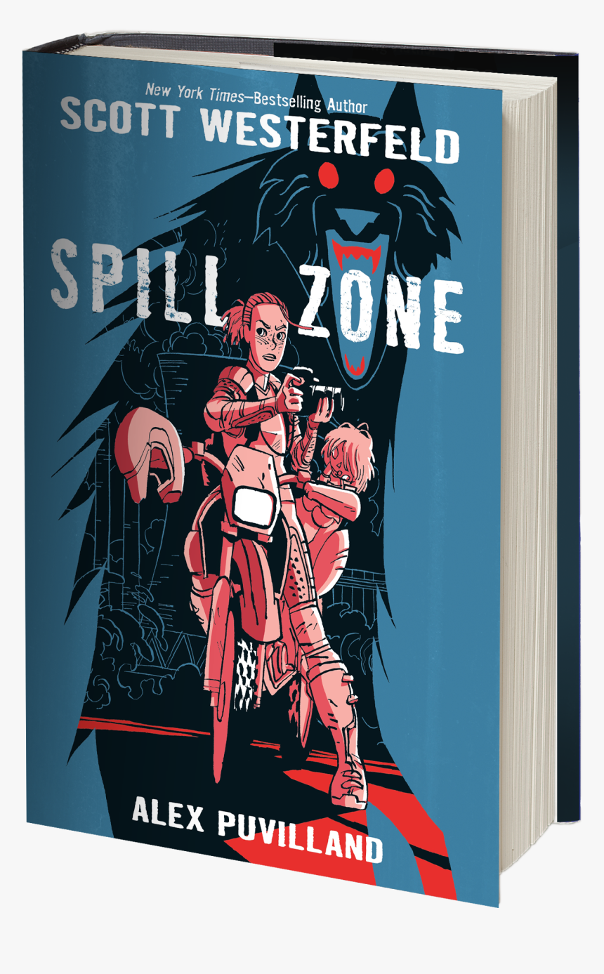 Three Years Ago An Event Destroyed The Small City Of - Spill Zone By Scott Westerfeld, HD Png Download, Free Download
