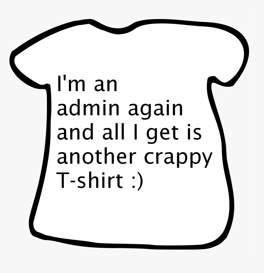 Admin T-shirt Again - Lucida Sans Font, HD Png Download, Free Download