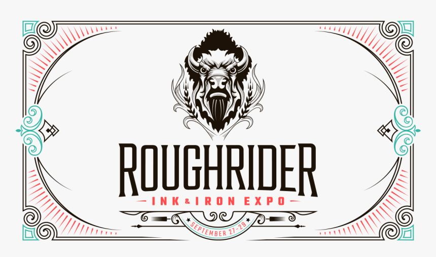 Now Booking For Rough Rider Tattoo Convention In Fargo, HD Png Download, Free Download