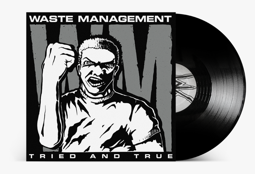Waste Management "tried And True""
 Class= - Tried And True, HD Png Download, Free Download