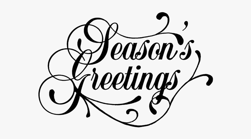Seasons Greetings Png Free Download - Seasons Greetings Black And White Clipart, Transparent Png, Free Download