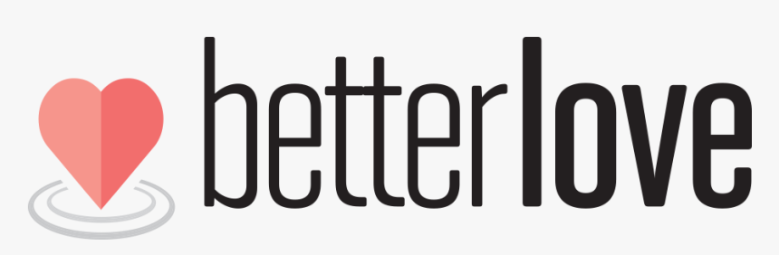 Better Love, HD Png Download, Free Download