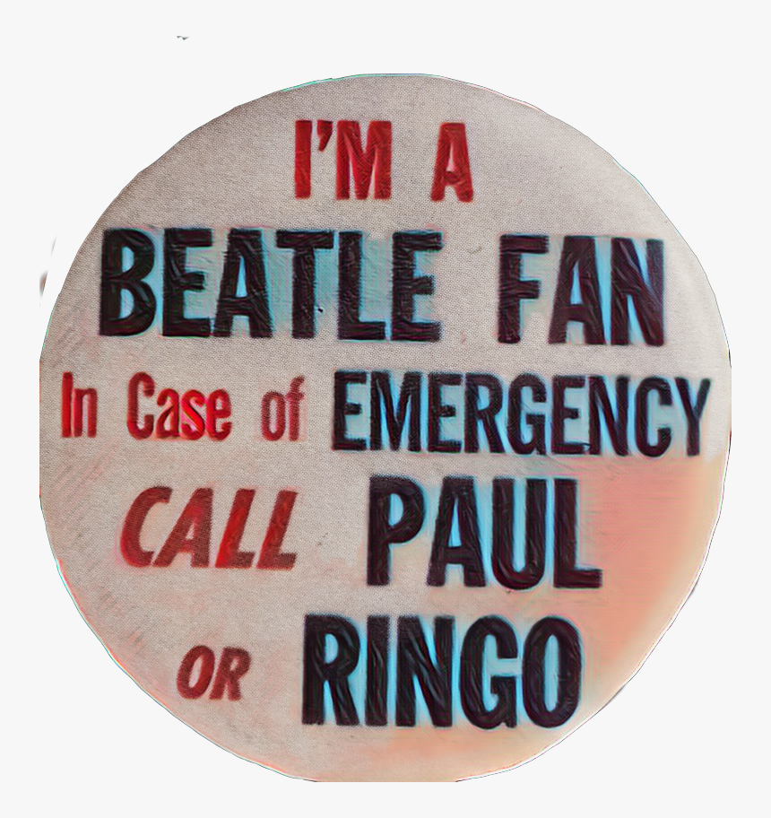 #beatles #thebeatles #ilovebeatles #boton @laura60190123 - Badge, HD Png Download, Free Download