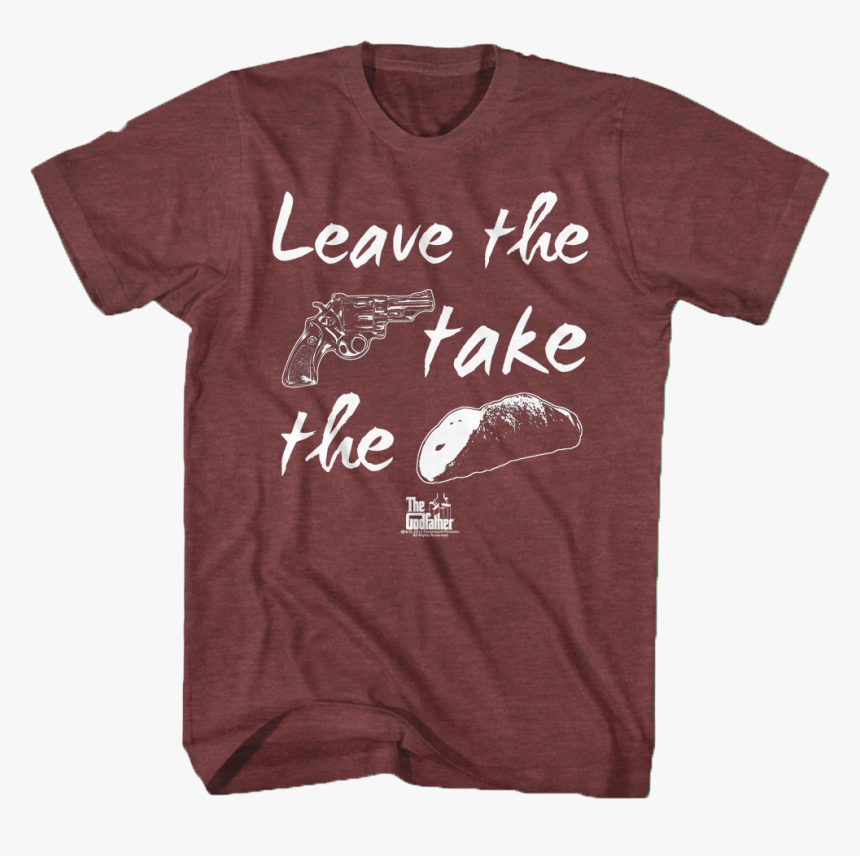 Leave The Gun Godfather T-shirt - Active Shirt, HD Png Download, Free Download