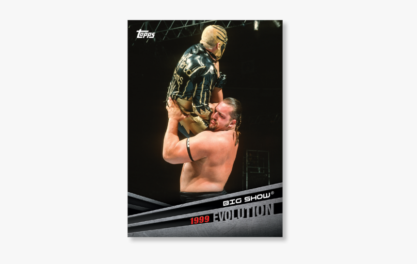 2018 Topps Wwe Big Show Evolution Poster - Wwe Big Show 1999, HD Png Download, Free Download