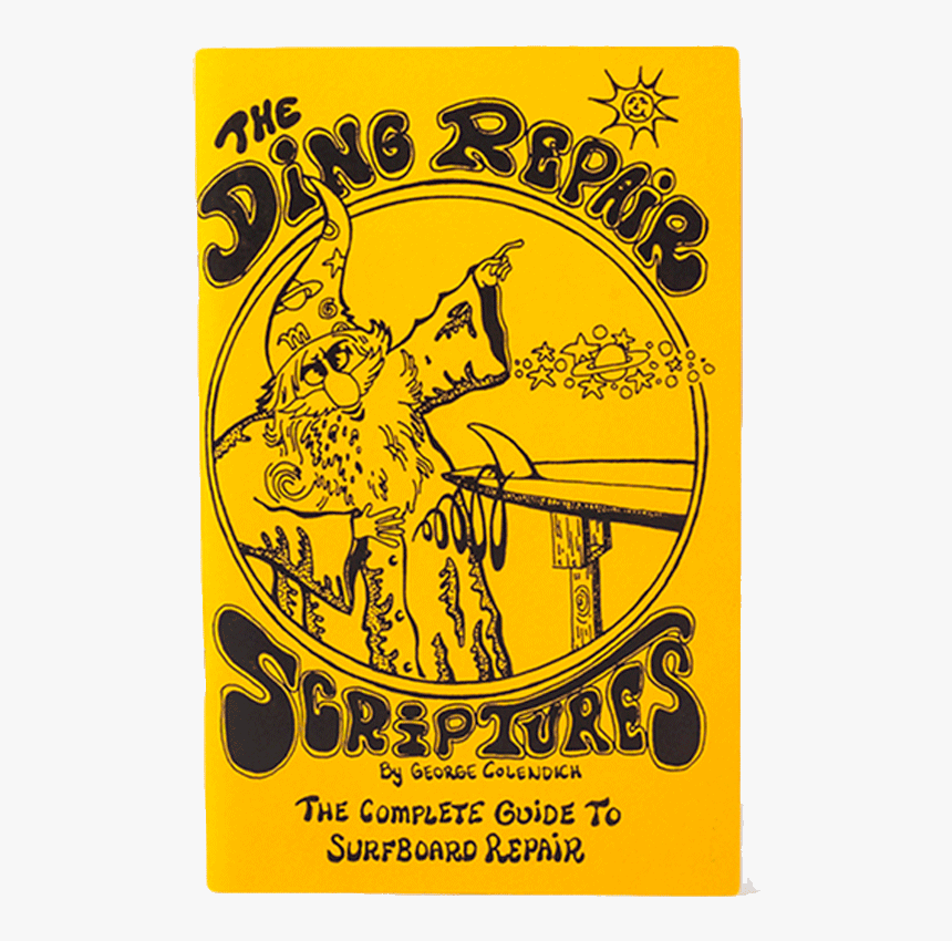 The Ding Repair Scriptures At Surfers Warehouse Surfing - Surfing, HD Png Download, Free Download