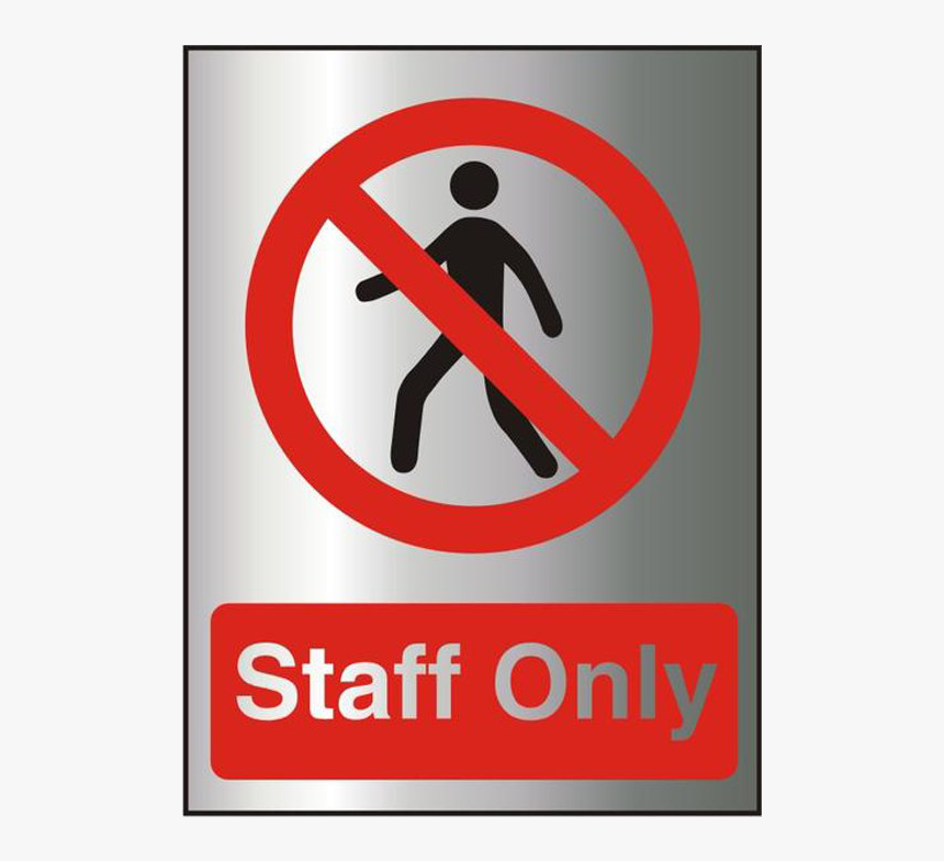 Staff Only Sign Png High Quality Image - No Access Staff Only, Transparent Png, Free Download