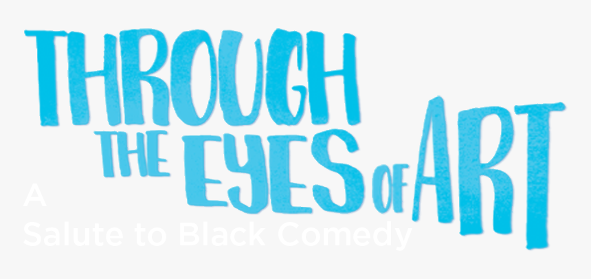 Through The Eyes Of Art - Calligraphy, HD Png Download, Free Download
