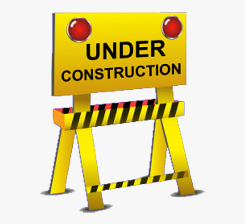 Under Construction Png Image - Under Construction Coming 2018, Transparent Png, Free Download