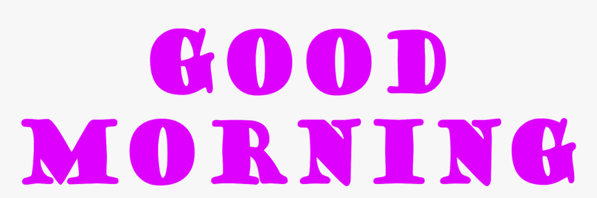 Good Morning Png - Oval, Transparent Png, Free Download