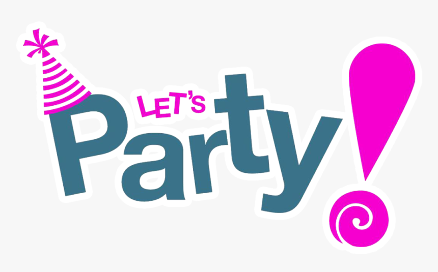 Let S Party, HD Png Download, Free Download