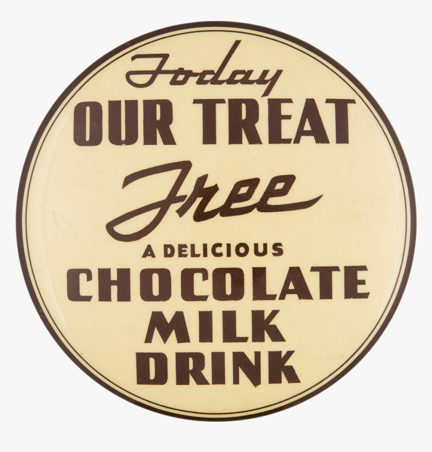 Chocolate Milk Drink Advertising Button Museum - Circle, HD Png Download, Free Download