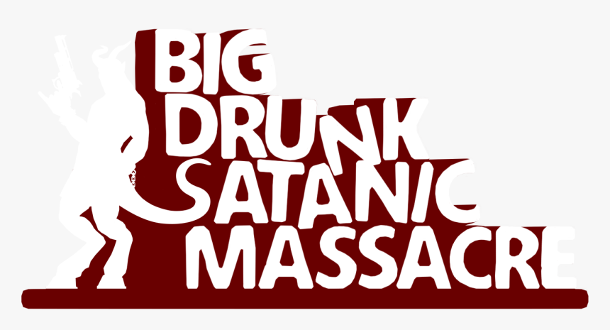 Logo - Big Drunk Satanic Massacre Logo, HD Png Download, Free Download