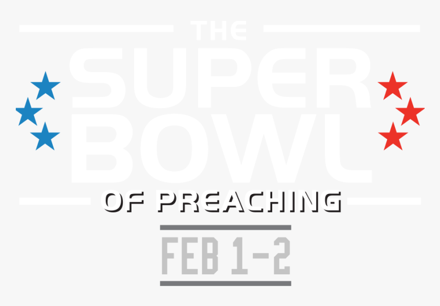 Super Bowl Of Preaching Text - Poster, HD Png Download, Free Download