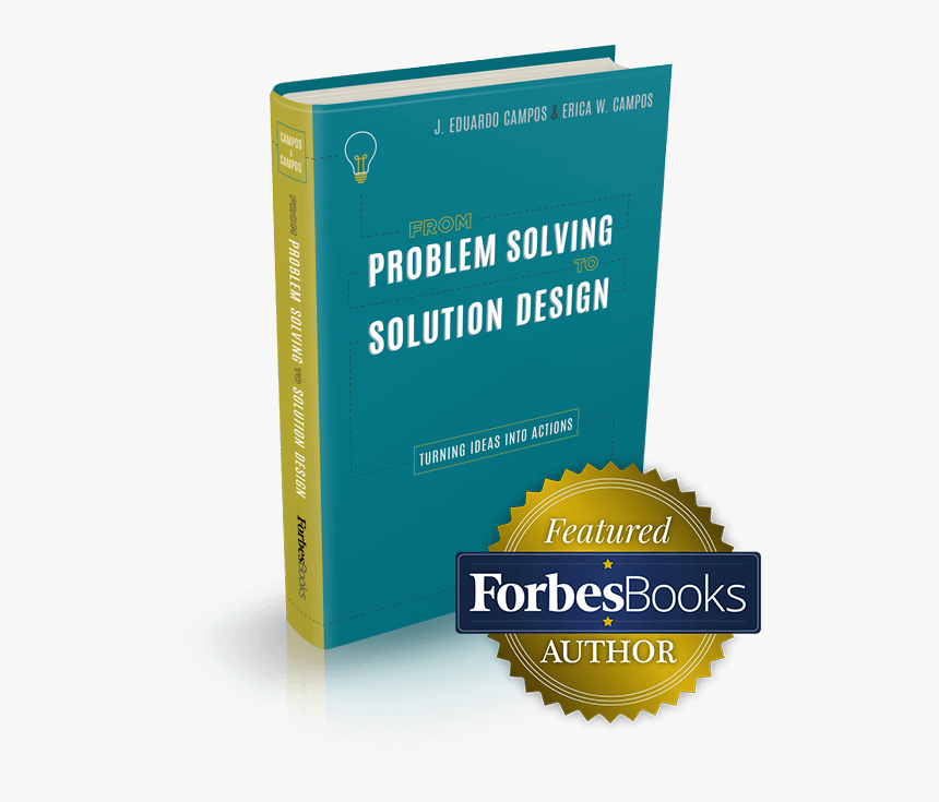 From Problem Solving To Solution Design - Forbes Magazine, HD Png Download, Free Download