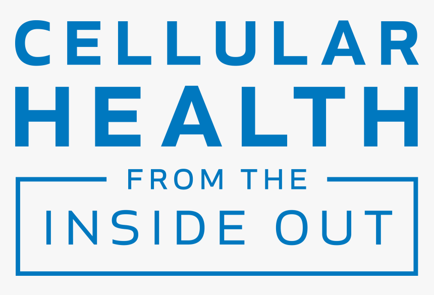 Cellular Health From The Inside Out, HD Png Download, Free Download