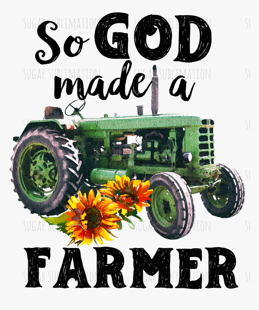 Svg God Made A Farmer, HD Png Download, Free Download