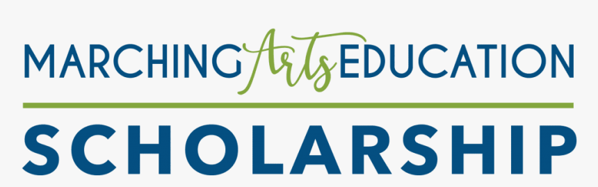 Marching Arts Education Scholarship Banner For Marching - Calligraphy, HD Png Download, Free Download