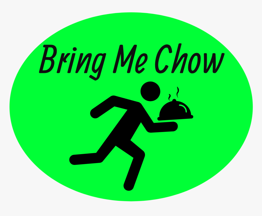 Bring Me Chow - Sign, HD Png Download, Free Download