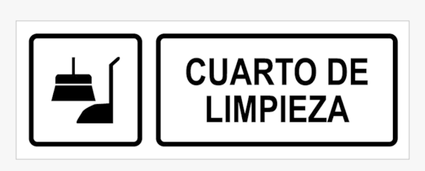 Señal / Cartel De Cuarto De Limpieza - Curp, HD Png Download, Free Download