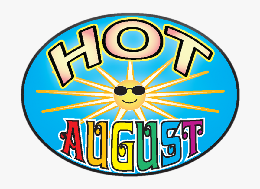 Hot August, HD Png Download, Free Download