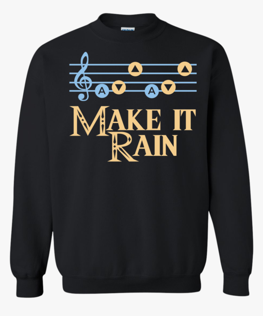 Make It Rain Song Of Stroms No Sword Sweatshirt - Friends Tv Show Clothing, HD Png Download, Free Download