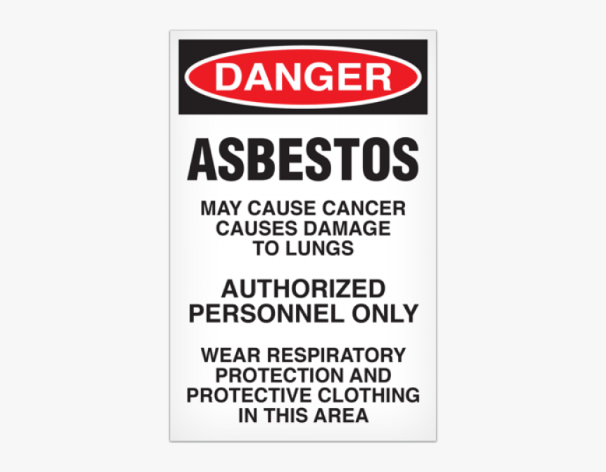 Asbestos Warning Signs 11"x17 - Asbestos Warning Sign, HD Png Download, Free Download