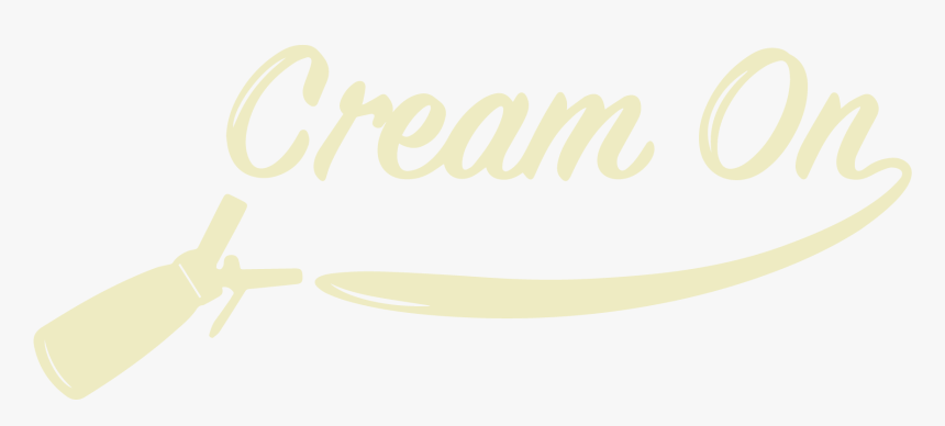 Cream On - Calligraphy, HD Png Download, Free Download