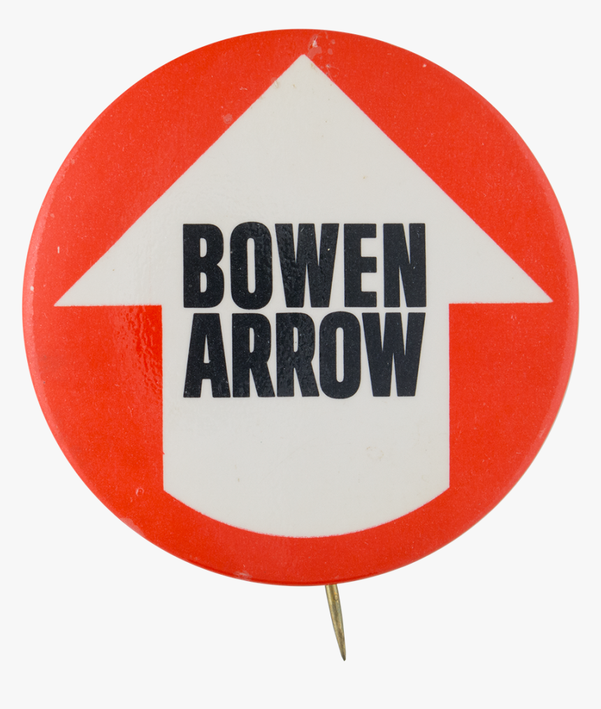 Bowen Arrow Political Button Museum - Sign, HD Png Download, Free Download