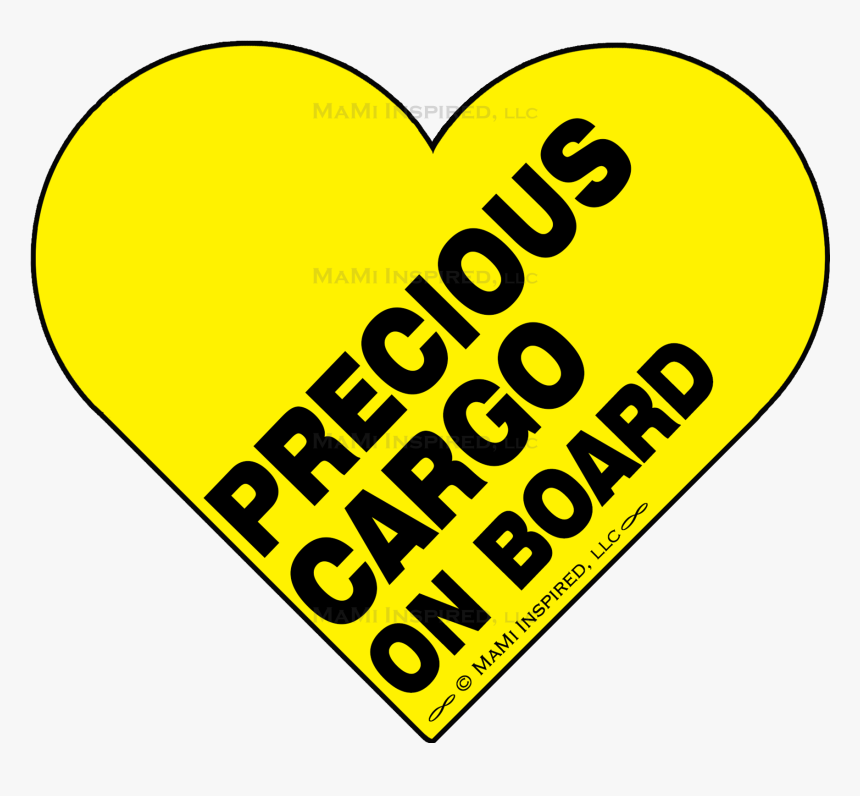 Precious Cargo On Board Babies On Board Baby Wording - Heart, HD Png Download, Free Download