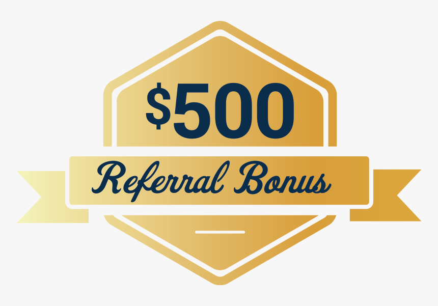 $500 Referral Bonus, HD Png Download, Free Download