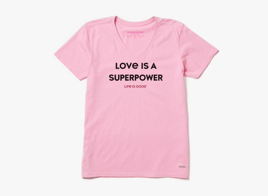 Women"s Love Is A Superpower Crusher Vee - Funny T Shirt For Women, HD Png Download, Free Download