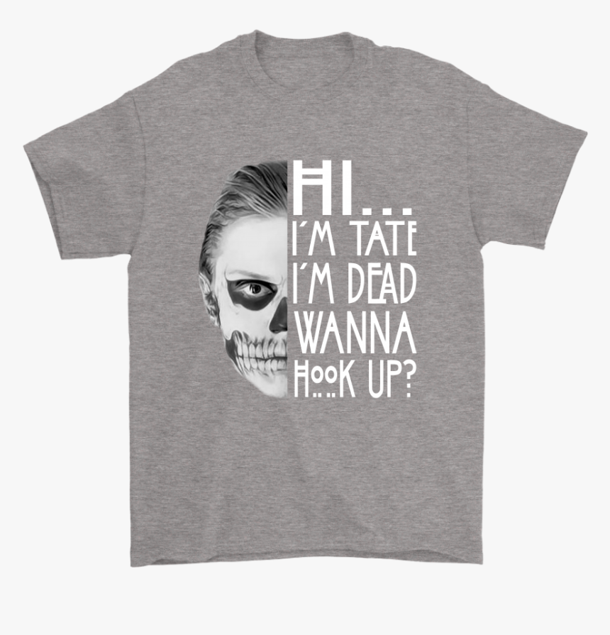 Hi Im Tate Im Dead Wanna Hook Up Evan Peters Tate Langdon - Active Shirt, HD Png Download, Free Download
